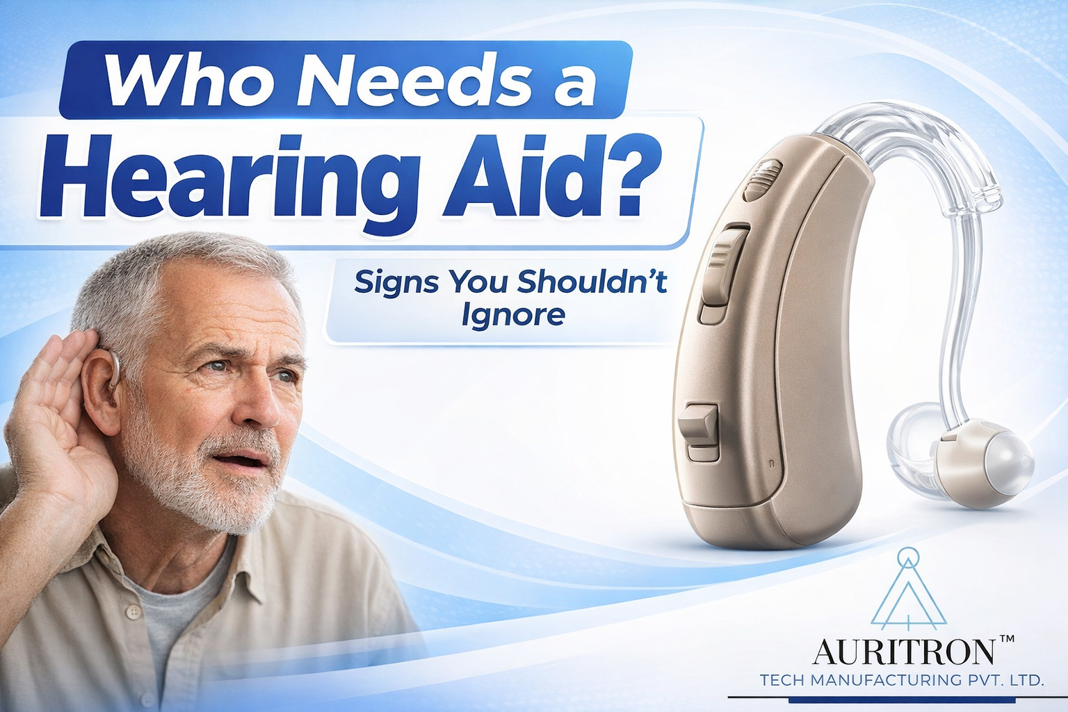 Who needs a hearing aid?